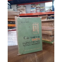 Các thiết bị điện dùng trong nông nghiệp - Lê Văn Nghĩa