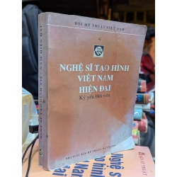 NGHỆ SĨ TẠO HÌNH VIỆT NAM HIỆN ĐẠI - HỘI MỸ THUẬT VIỆT NAM 155288