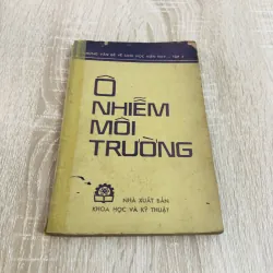 Ô NHIỄM MÔI TRƯỜNG (T3)
