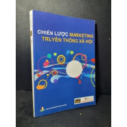 Chiến lược Marketing truyền thông xã hội mới 90% bẩn bìa, ố nhẹ 2018 HCM2205 GIÁO TRÌNH, CHUYÊN MÔN