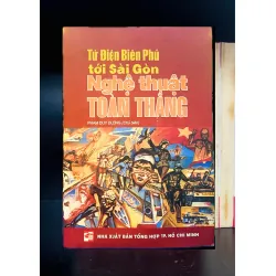 Từ Điện Biên Phủ tới Sài Gòn Nghệ thuật Toàn Thắng