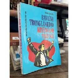 Bản lĩnh trong lãnh đạo kinh doanh thời nay - Phạm Côn Sơn