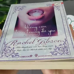 Không Còn Tâm Trạng Để Yêu - Rachel Gibson 604629