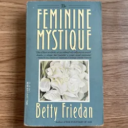 The Feminine Mystique - Betty Friedan