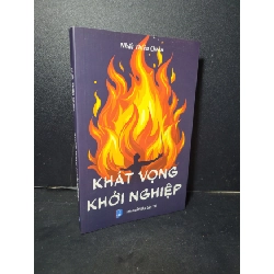 (TẶNG BOOKMARK) Khát vọng khởi nghiệp mới 90% rách bìa, có chữ ký tác giả nhẹ 2024 Nhất Thiên Quân RBK2205 KỸ NĂNG