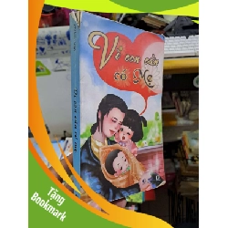 (TẶNG BOOKMARK) Vì con cần có mẹ - ATY - 2014 mới 80% ố - VĂN HỌC - RBK0111