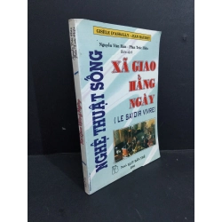 Xã giao hằng ngày mới 70% bẩn bìa, ố, ẩm, có chữ ký 1998 HCM2811 Nguyễn Văn Hán - Phan Trác Hiệu KỸ NĂNG Oreka-Blogmeo