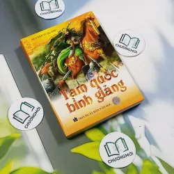 [MIỄN PHÍ BỌC SÁCH] Tam Quốc Bình Giảng - Nguyễn Tử Quang 744720