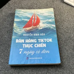 Cuốn Bán Hàng Tiktok 7 Ngày Thực Chiến Cũ
