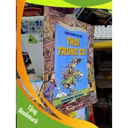 (TẶNG BOOKMARK) Cuộc phiêu lưu đến thời trung cổ - Bailey - Slavin - RBK0111