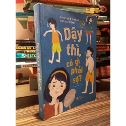 Dậy thì, có gì phải sợ? - Dr Sylvain Mimoun & Rica Etienne