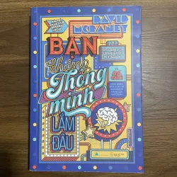 Bạn không thông minh lắm đâu 