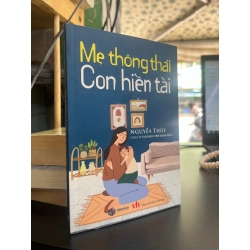 Mẹ thông thái Con hiền tài - Nguyễn Thủy