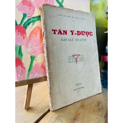 Tân Y dược: Dẫn giải sơ lược - VIETTA 187630