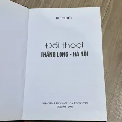 ĐỐI THOẠI THĂNG LONG HÀ NỘI, bản bìa cứng (xb 2010) 1029017