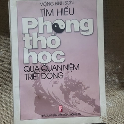 Tìm hiểu phong thổ học qua quan niệm Triết Đông Tác giả Mộng Bình Sơn