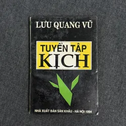 Tuyển tập kịch - Lưu Quang Vũ