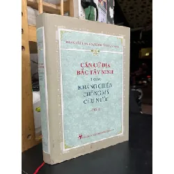 Căn cứ địa bắc tây ninh trong kháng chiến chống mỹ cứu nước