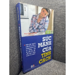 Sức mạnh của tính cách Nguyễn Xuân Yên 2011 mới 80% ố nhẹ HPB1704