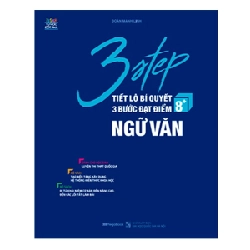 3 Step - Tiết Lộ Bí Quyết 3 Bước Đạt Điểm 8+ Ngữ Văn - Đoàn Mạnh Linh ASB.PO Oreka Blogmeo 230225