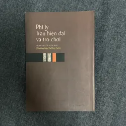 Phi lý hậu hiện đại và trò chơi - Cao Tố Nga, Đoàn Thanh Liêm, Phạm Thị Bình 936985