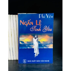 (Sách cũ SCGR) Ngấn lệ Tình yêu - Phi Yến - Văn học VAVOX5S-5 Blogmeo090426