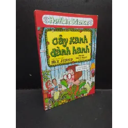 [Sách Cũ SCGR] Cây xanh đành hanh Nick Arnold 2017 mới 70% ố vàng HCM1604 khoa học