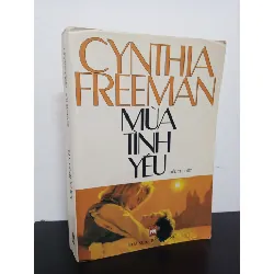[Phiên Chợ Sách Cũ] Mùa Tình Yêu - Cynthia Freeman 2701