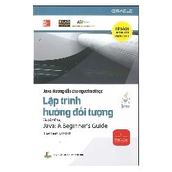Java - Hướng Dẫn Cho Người Mới Học Tập 1: Lập Trình Hướng Đối Tượng - Herbert Schildt ASB.PO Oreka Blogmeo 230225