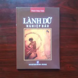 [Sách Phật Giáo] Lành Dữ Nghiệp Báo (Thích Chân Tính)