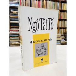 Ngô Tất Tố về tác gia tác phẩm - nhóm biên soạn