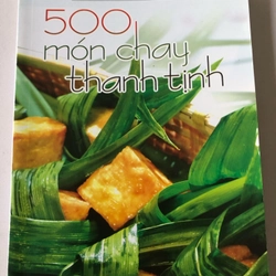 500 MÓN CHAY THANH TỊNH - 63 TRANG, NXB: 2017