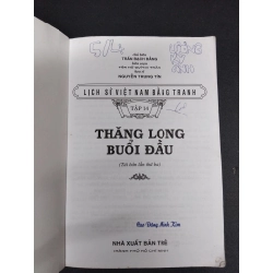 Lịch sử Việt Nam bằng tranh tập 14 - Thăng Long buổi đầu mới 80% ố nhẹ có mộc và viết trang đầu 2009 HCM2207 Trần Bạch Đằng VĂN HỌC 190636