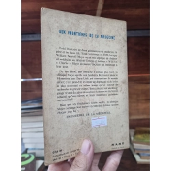 AUX FRONTIERES DE LA MEDECINE - Helen B. Clapesattle (1966) 145866