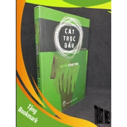 (TẶNG BOOKMARK) Cát trọc đầu Nguyễn Quang Vinh mới 80% bị ố RBK2007