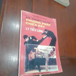 Kỹ thuật tự vệ, PHƯƠNG PHÁP CHIẾN ĐẤU CỦA LÝ TIỂU LONG