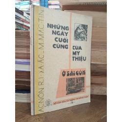 Những ngày cuối cùng của Mỹ - Thiệu ở Sài Gòn - Ác-nôn R.I-xa ắc & M. Mác-tin 119872