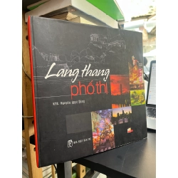 Lang thang phố thị - KTS. Nguyễn Ngọc Dũng
