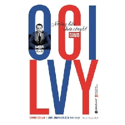 David Ogilvy – Những Điều Chưa Công Bố - David Ogilvy, Joel Raphaelson ASB.PO Oreka Blogmeo 230225