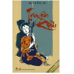 Truyện Kiều (Huy Hoàng) - Nguyễn Du, Đào Duy Anh (Mới 100%) Thơ ca, tục ngữ, ca dao, thành ngữ, Huy Hoàng - SÁCH ĐẠI HỌC