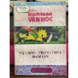 Bình luận văn học – Mỵ Châu, Trọng Thủy, Đăm Săn – Tác giả: Chê Bình