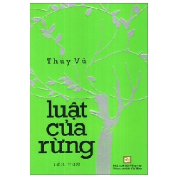 Luật Của Rừng - Thủy Vũ (Mới 100%) Truyện ngắn, tản văn, NXB Tổng Hợp TPHCM - SÁCH ĐẠI HỌC