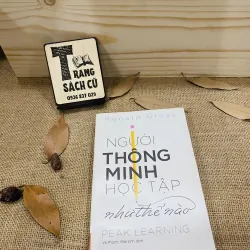 NGƯỜI THÔNG MINH HỌC TẬP NHƯ THẾ NÀO