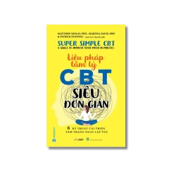 Liệu pháp tâm lý CBT siêu đơn giản - Matthew Mckay Vanvosach
