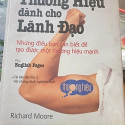 Thương Hiệu Dành Cho Lãnh Đạo (Richard Moore, sách cực hay)