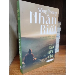 Sống trong nhận biết - Đoàn Quý Lâm