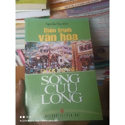 (Sách cũ SCGR) Diễn Trình Văn Hóa Đồng Bằng Sông Cửu Long - Nguyễn Hữu Hiếu 2010 VAVO-AK2ST1 Blogmeo090426