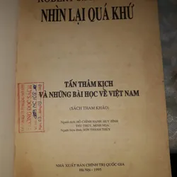Nhìn lại quá khứ - Tấn thảm kịch và những bài học về Việt Nam 675387
