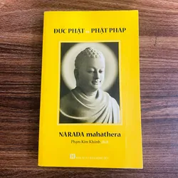Đức Phật và Phật Pháp - Narada mahathera - Phạm Kim Khánh dịch( sách hay Phật Giáo)