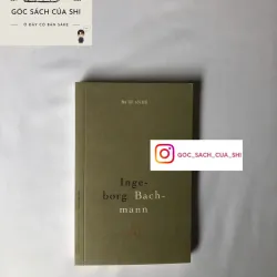 Ba Lối Tới Hồ - Ingeborg Bachmann